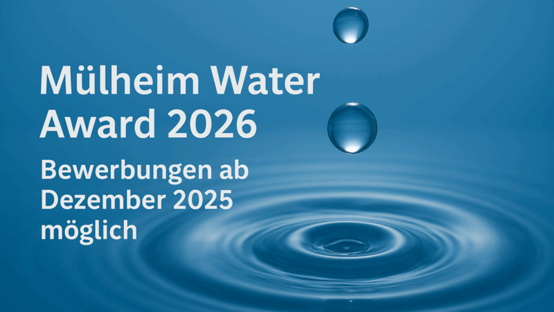 Innovation im Fokus: Mülheim Water Award startet in die zehnte Runde